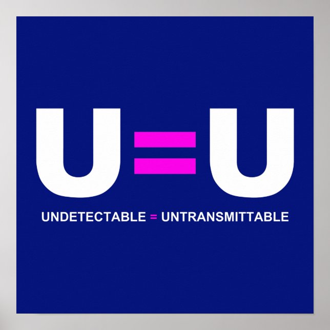 U=U HIV Nicht nachweisbare Gleichheit unübertragba Poster (Vorne)