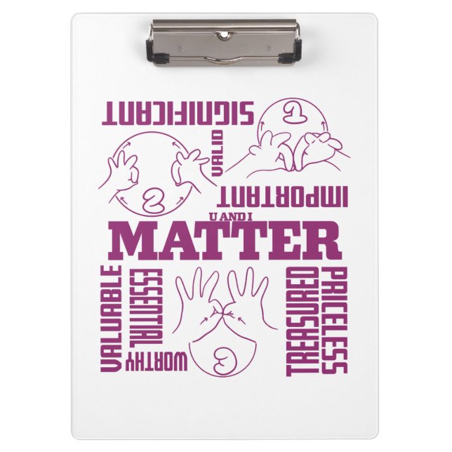 U und I Matter - ASL Empowerment Design Klemmbrett (Vorderseite)