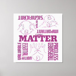 U und I Matter - ASL Empowerment Design Leinwanddruck