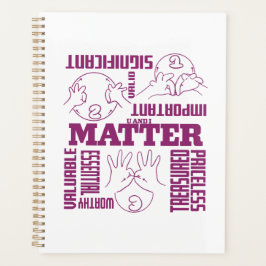 U und I Matter - ASL Empowerment Design Planer