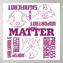 U und I Matter - ASL Empowerment Design Poster