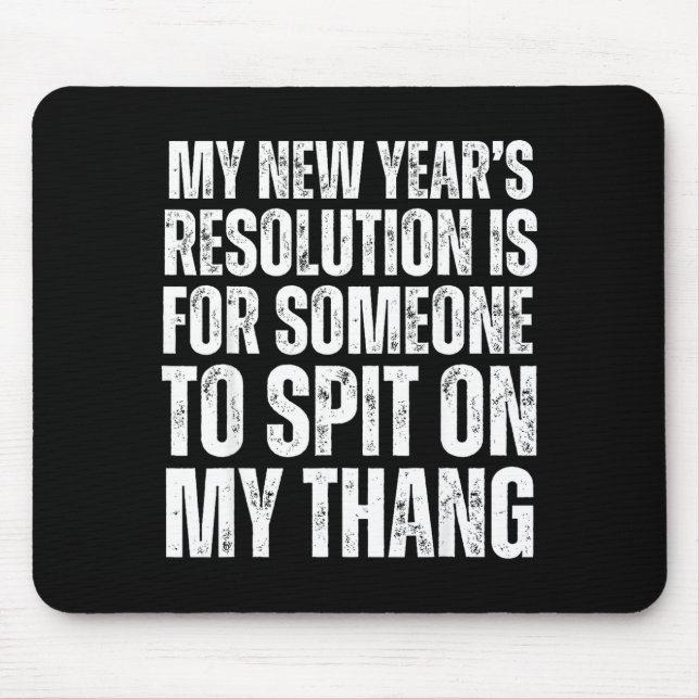 Ual Innuendo Funny Offensive Adult Humor New Years Mousepad (Vorne)
