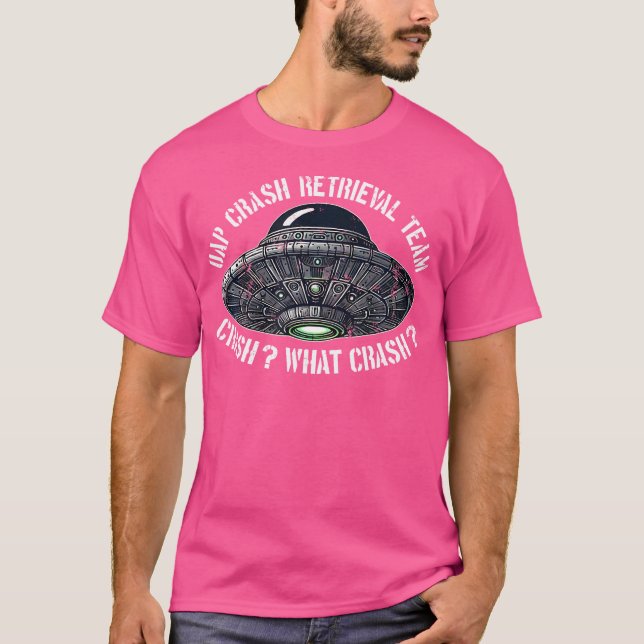 Uap Crash Retrieval Team Orbs Ufos Alien Technolo T-Shirt (Vorderseite)
