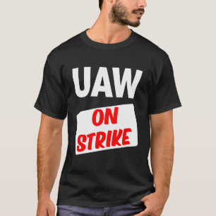 Uaw Strike Red T-Shirt United Auto Workers Picket