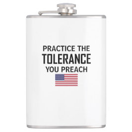 Üben Sie die Toleranz, die Sie predigen Flachmann