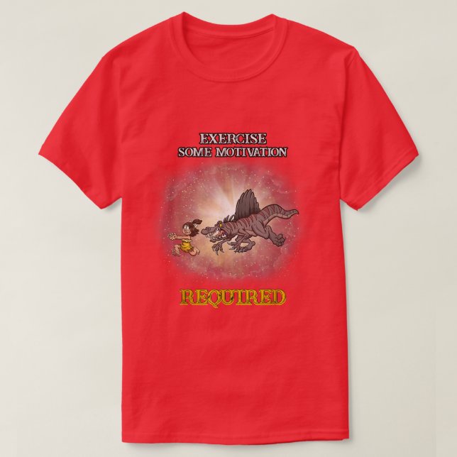Üben Sie etwas Motivation erforderlich Funny Sarca T-Shirt (Design vorne)