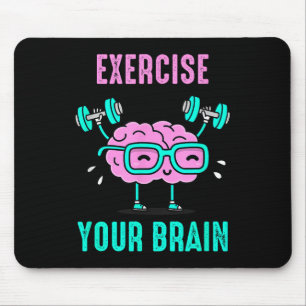 Üben Sie Ihr Gehirn trainieren Sie Ihr Gehirn lust Mousepad