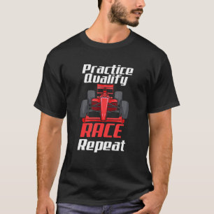 Üben Sie Race Repeat Car Racing Car T-Shirt