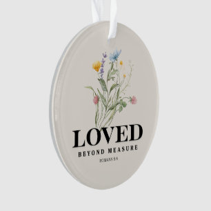 Über alle Maßen geliebt – Römer 5:8 Christliche Bi Ornament