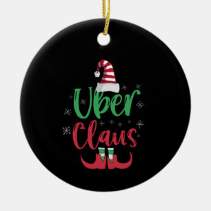 Uber Claus Funny Santa Family - passendes Geschenk Keramik Ornament