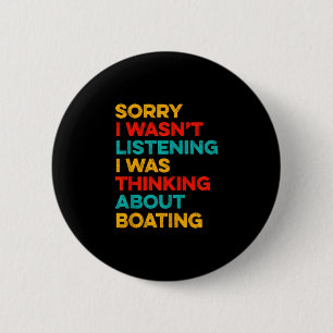 Über das Prahlen als Kapitän lustiges Boot Button