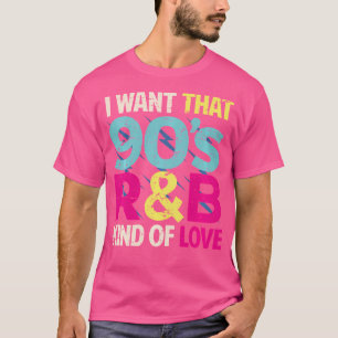 Über das Shirt der 90er Wollte ich, dass die 90er-