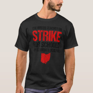 Über den Angriff kolumbus Ohio Schullehrer streike T-Shirt