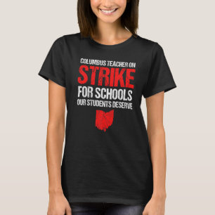 Über den Angriff kolumbus Ohio Schullehrer streike T-Shirt