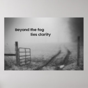 Über den Nebel hinaus ist Klarheit Poster