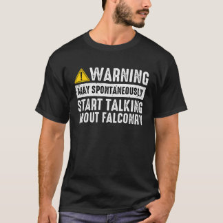 Über die Falknerei sprechen Falkner Habichtfalke F T-Shirt