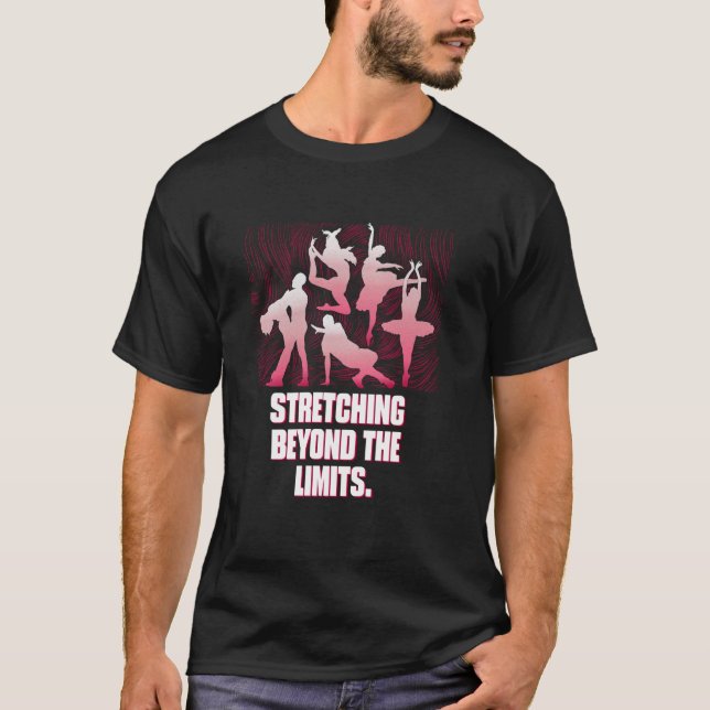 Über die Grenzen hinausschießen Funny Dance Spaß D T-Shirt (Vorderseite)