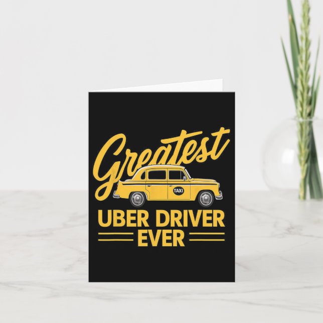 Uber-Fahrer Ever Uber-Fahrer Lustig 4  Karte (Vorderseite)