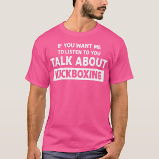 Über Kickboxing Funny Kickboxing T-Shirt
