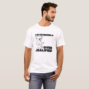 Über Koalafiziertes Lustiges T-Shirt