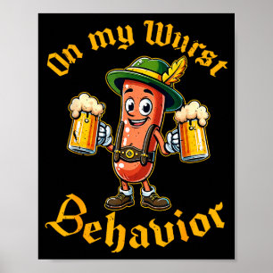 Über mein schlechtestes Benehmen lustige deutsche Poster