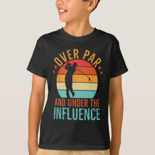 Über Par und unter dem Einfluss Biertrinken Spaß T-Shirt