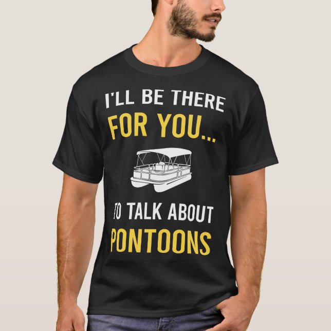 Über Pontooning sprechen T-Shirt (Vorderseite)