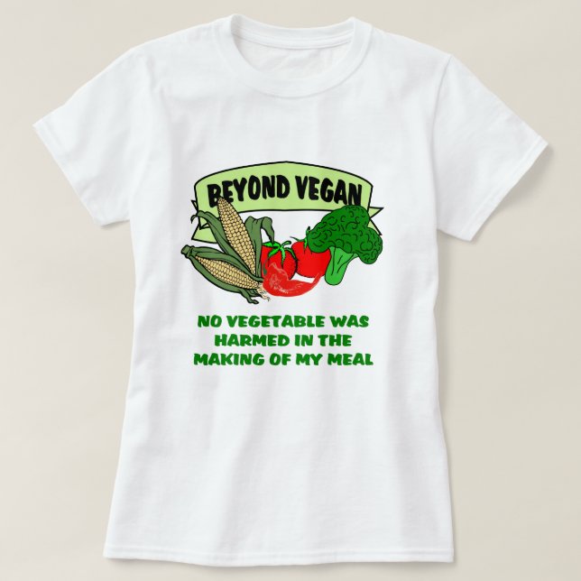 Über Vegan hinaus T-Shirt (Design vorne)