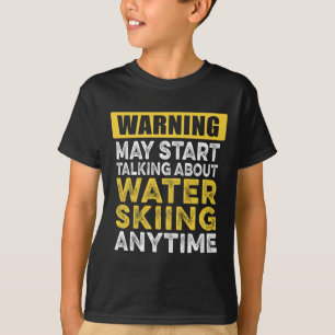Über Wasserskilauf sprechen, lustig Wasserski T-Shirt