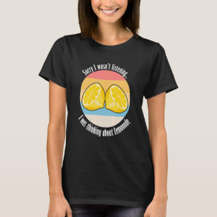 Über Zitrusfrucht-Limonade nachdenken Zitat T-Shirt