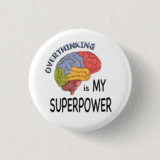 Überanalysieren ist meine Superkraft Button