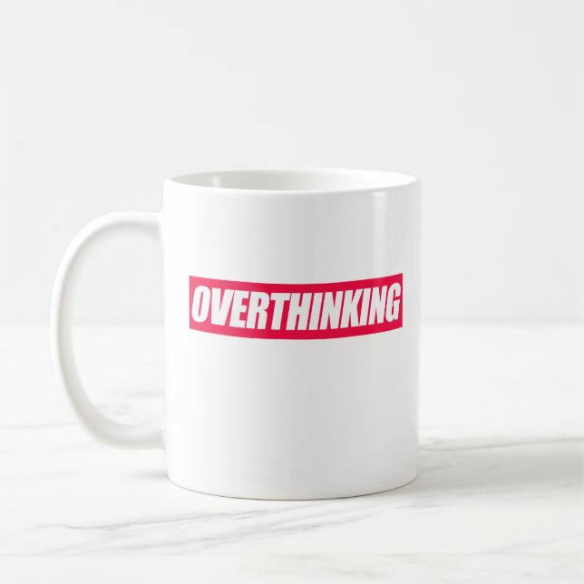 Überanalysiert-Zitat Kaffeetasse (Links)