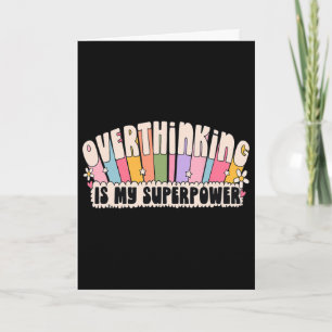 Überdenken Ist Meine Superkraft Cute Trendy Mental Karte