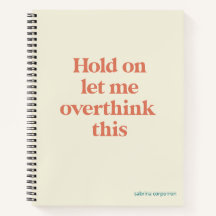 Überdenken Sie dieses lustige Zitat | Burnt Sienna