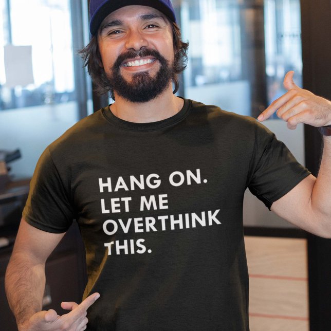 überdenken T-Shirt (Von Creator hochgeladen)