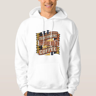 Überdenken Übertrinken Kaffee Vintage Typographie Hoodie