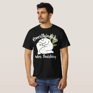 Überdenken Unter Fertigstellung Kreatives Hobby Ch T-Shirt