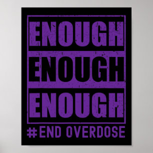 Überdosierung Bewusstsein genug Ende der Überdosie Poster