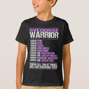 Überdosierung Bewusstsein I Know Pain Survivor Lil T-Shirt