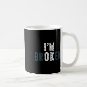 Überdosierung Bewusstsein, ich bin Ok Broken Kumme Kaffeetasse