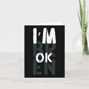 Überdosierung Bewusstsein, ich bin ok gebrochen Tr Karte