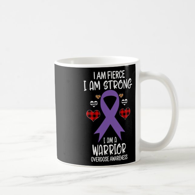 Überdosierungs-Awareness Ribbon I Bin Fierce Stron Kaffeetasse (Rechts)