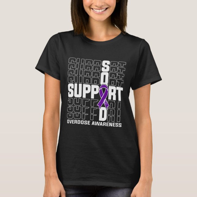 Überdosierungs-Bewusstsein 1 T-Shirt (Vorderseite)