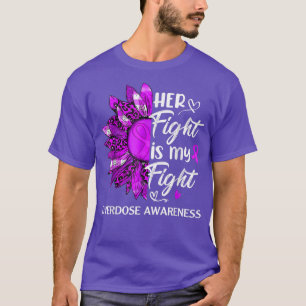 Überdosierungsbewusstsein Ihr Kampf ist mein Kampf T-Shirt