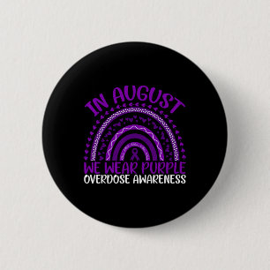 Überdosis-Bewusstsein Im August tragen wir lila Üb Button