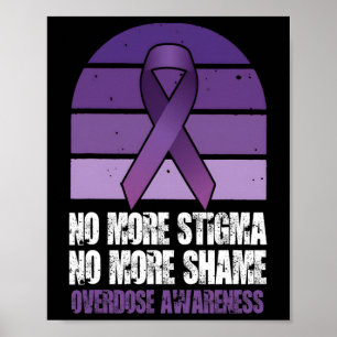 Überdosis-Bewusstsein Keine Stigmatisierung mehr K Poster
