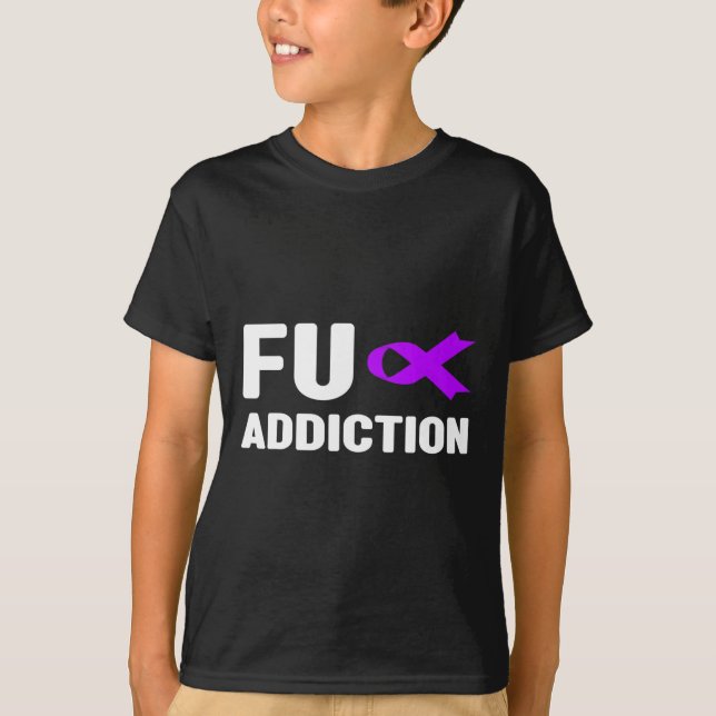 Überdosis-Bewusstseinsshirt - Fu Sucht  T-Shirt (Vorderseite)