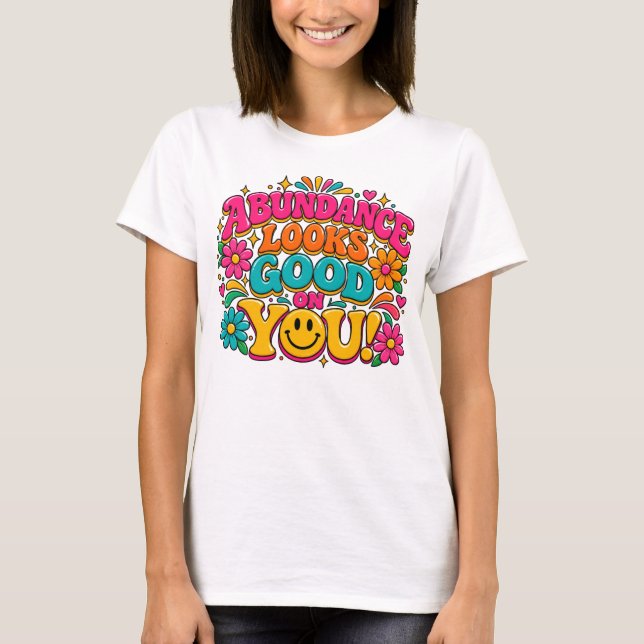 ÜBERFLUSS SIEHT GUT AUS T-Shirt (Vorderseite)