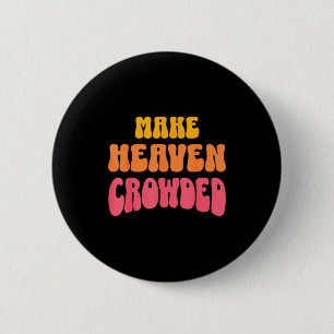 Überfüllte christliche Glaubensbibelkirche Himmel Button