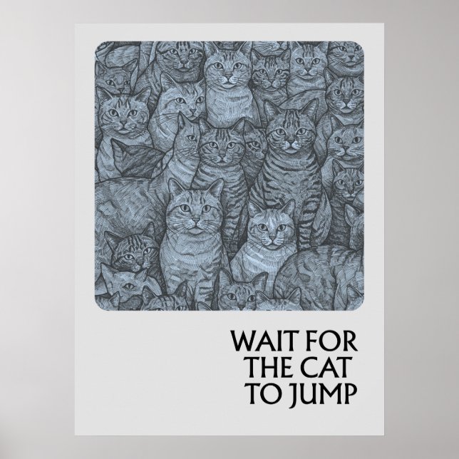 Überfüllte Katzen - Sprichwörter Poster (Vorne)